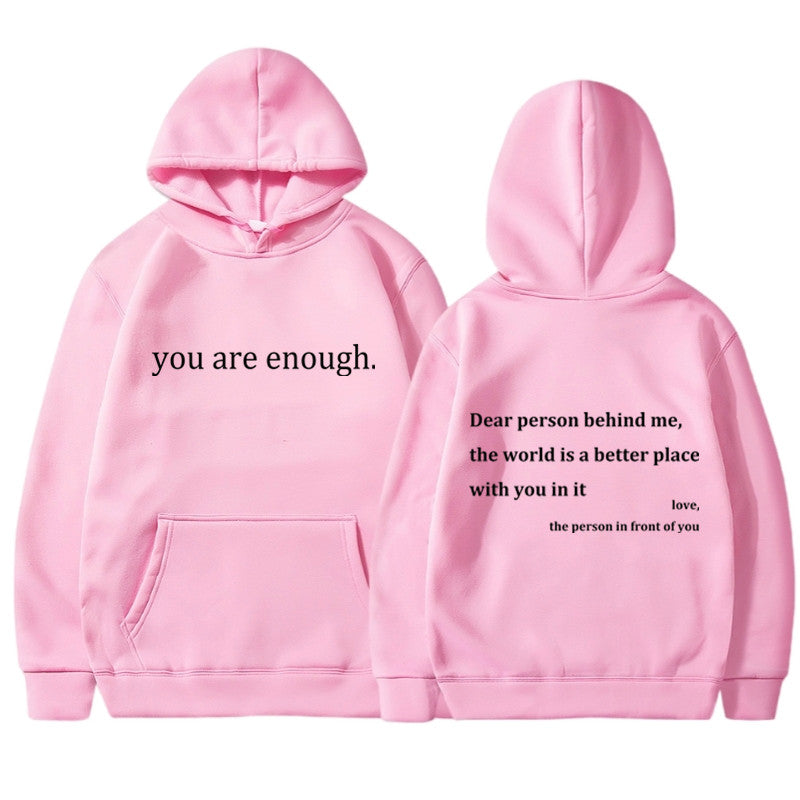 Your Enough Hoodie