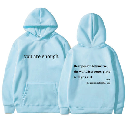 Your Enough Hoodie